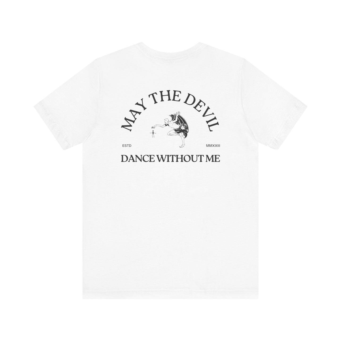 May The Devil Dance Without Me